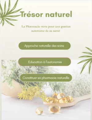 Trésor Naturel - La pharmacie verte pour une gestion autonome de sa santé